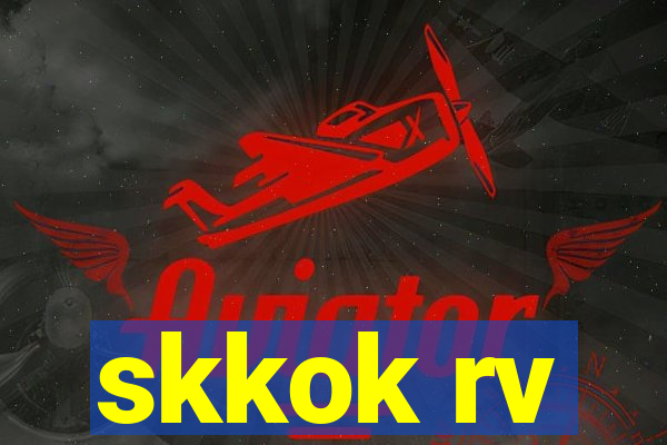 skkok rv